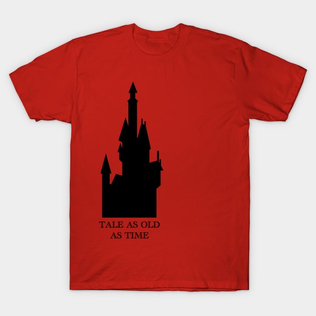 Tale as Old as Time Castle T-Shirt by duchessofdisneyland